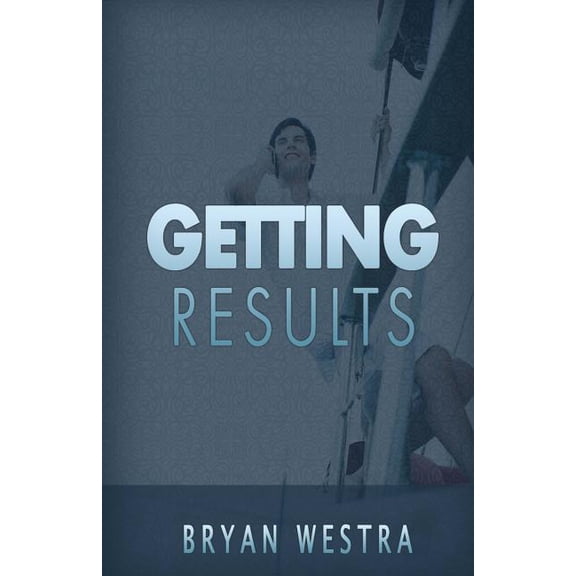 Getting Results (Paperback)