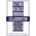 thumbnail image 1 of Pre-Owned Getting Results Through Collaboration: Networks and Network Structures for Public Policy and Management, 1 of 1