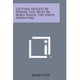 thumbnail image 1 of Getting Results by Prayer; You Must Be Born Again; The Great Adventure (Paperback), 1 of 1