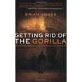 thumbnail image 1 of Pre-Owned Getting Rid of the Gorilla: Confessions on the Struggle to Forgive (Paperback) 0784721521 9780784721520, 1 of 1