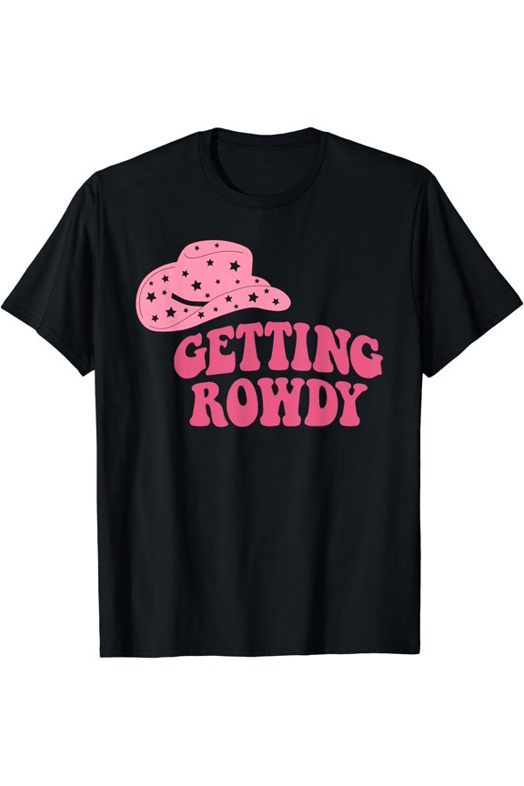Getting Rowdy Western Getting Hitched Bachelorette Matching T-Shirt