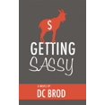 thumbnail image 1 of Pre-Owned Getting Sassy (Hardcover) 1935562223 9781935562221, 1 of 1