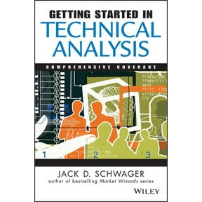 Getting Started In... Getting Started in Technical Analysis, Book 19, (Paperback)