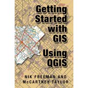 Getting Started With GIS Using QGIS, Paperback