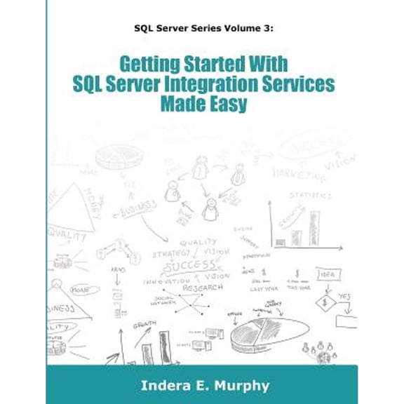 Pre-Owned Getting Started With SQL Server Integration Services Made Easy Paperback