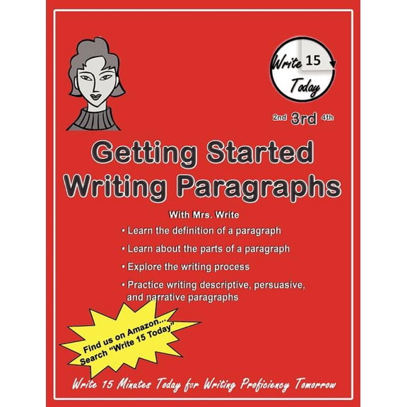 Getting Started Writing Paragraphs: Write 15 Today (Paperback)