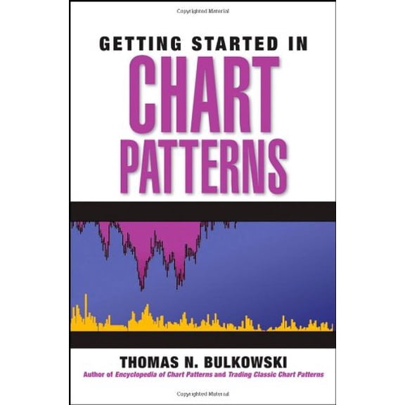 Pre-Owned Getting Started in Chart Patterns (Paperback) 0471727660 9780471727668