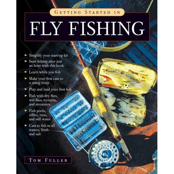 Getting Started in Fly Fishing, (Paperback)