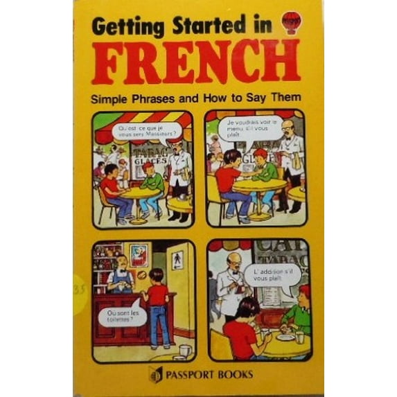 Pre-Owned Getting Started in French: Simple Phrases and How to Say Them (Paperback) 0844214086 9780844214085