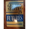 thumbnail image 1 of Pre-Owned Getting Started In Futures, 9780471614937, 0471614939, Paperback, 1 edition, 1 of 1