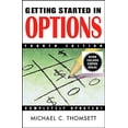 thumbnail image 1 of Pre-Owned Getting Started in Options, 4th Edition (Paperback) 0471409464 9780471409465, 1 of 1