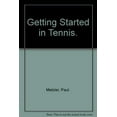 thumbnail image 1 of Pre-Owned Getting Started in Tennis (Hardcover) 9780806940502, 1 of 1