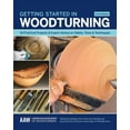 thumbnail image 1 of Getting Started in Woodturning: 18 Practical Projects &amp; Expert Advice on Safety, Tools &amp; Techniques, (Paperback), 1 of 1