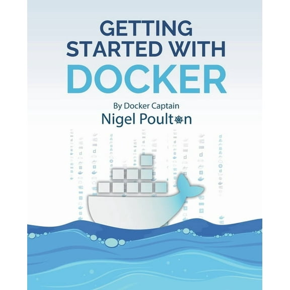Getting Started with Docker, (Paperback)
