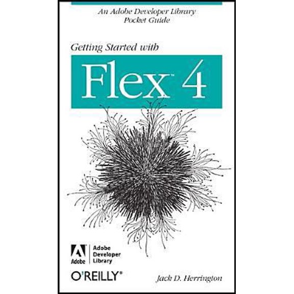 Pre-Owned Getting Started With Flex 4 (Paperback) 0596804113 9780596804114