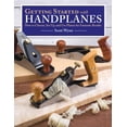 thumbnail image 1 of Getting Started with Handplanes: How to Choose, Set Up, and Use Planes for Fantastic Results (Paperback), 1 of 2