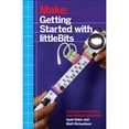 thumbnail image 1 of Pre-Owned Getting Started with Littlebits: Prototyping and Inventing with Modular Electronics (Paperback) 1457186705 9781457186707, 1 of 1