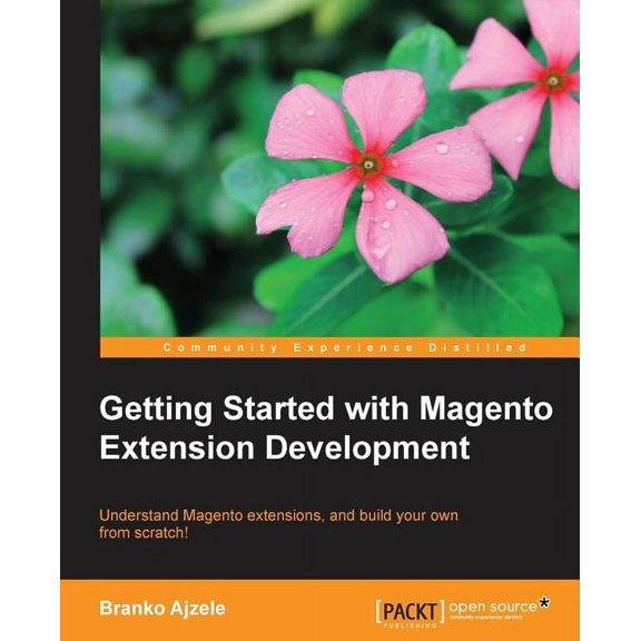 Getting Started with Magento Module Development, (Paperback)