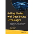 thumbnail image 1 of Getting Started with Open Source Technologies: Applying Open Source Technologies with Projects and Real Use Cases, (Paperback), 1 of 1