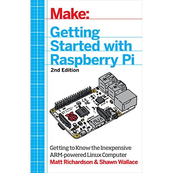 Pre-Owned Getting Started with Raspberry Pi: Electronic Projects with Python, Scratch, and Linux (Paperback) 1457186128 9781457186127