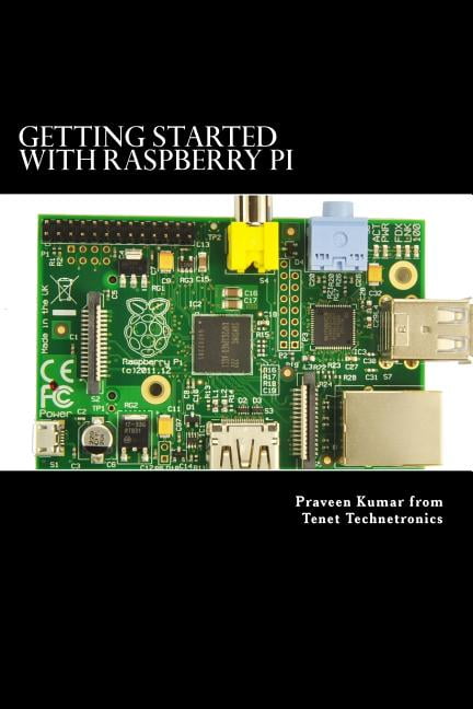 Getting Started with Raspberry Pi : System design using Raspberry Pi ...