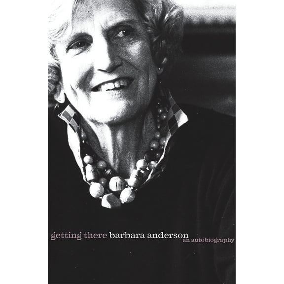 Getting There : An Autobiography (Hardcover)