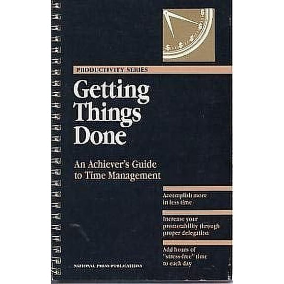 Pre-Owned Getting Things Done Vol. 1 : An Achiever's Guide to Time Management 9781558520127 Used
