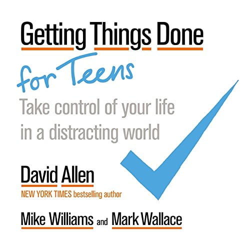 Pre-Owned Getting Things Done for Teens: Take Control of Your Life in a Distracting World Paperback