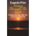 thumbnail image 1 of Getting Through the Night:  Finding Your Way After the Loss of a Loved One, 1 of 2