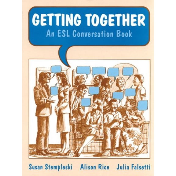 Pre-Owned Getting Together: An ESL Conversation Book (Paperback) 0155295985 9780155295988