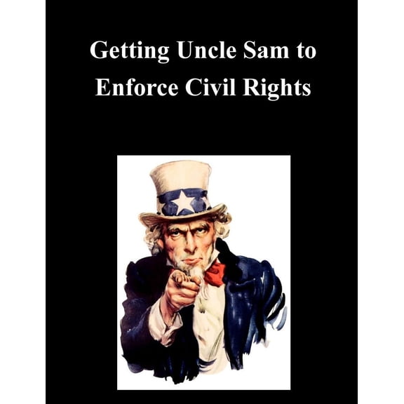 Getting Uncle Sam to Enforce Civil Rights