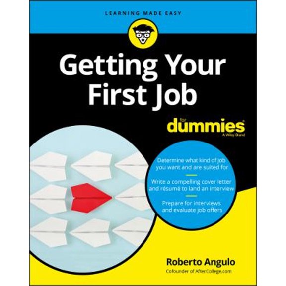 Pre-Owned Getting Your First Job for Dummies (Paperback) 1119431468 9781119431466
