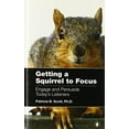thumbnail image 1 of Pre-Owned Getting a Squirrel to Focus Engage and Persuade Today's Listeners (Paperback) 0615368581 9780615368580, 1 of 1