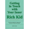 thumbnail image 1 of Getting in Touch with Your Inner Rich Kid (Paperback), 1 of 1