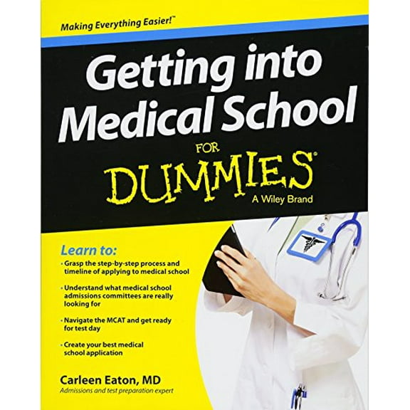 Pre-Owned Getting Into Medical School for Dummies (Paperback) 1118424271 9781118424278
