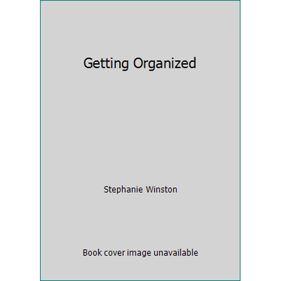 Pre-Owned Getting organized: The easy way to put your life in order (Paperback) 0446971820 9780446971829