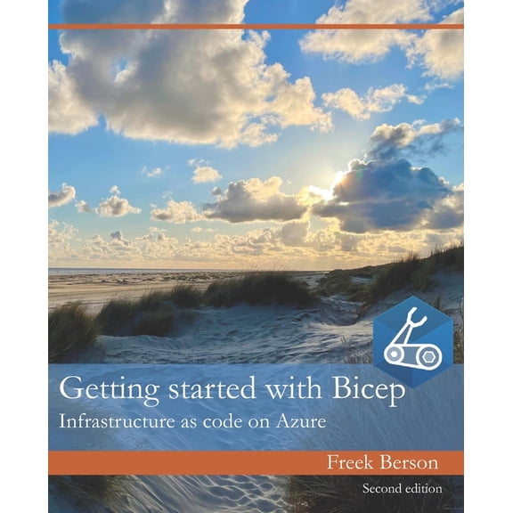 Getting started with Bicep: Infrastructure as code on Azure, (Paperback)