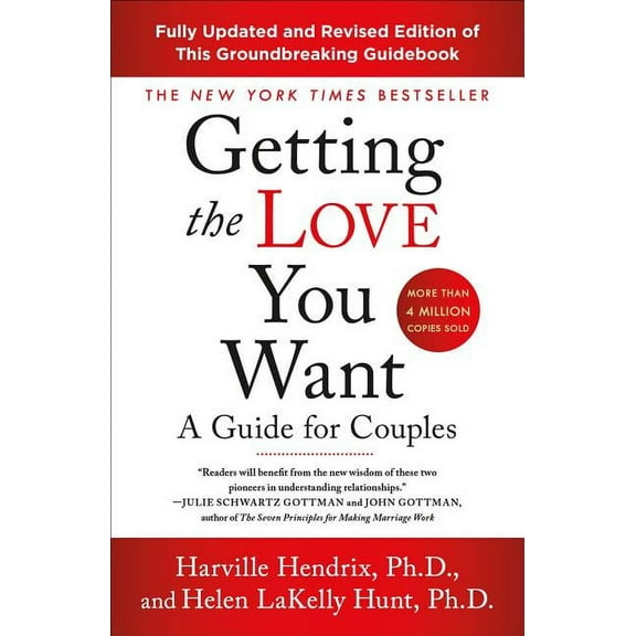 Getting the Love You Want: A Guide for Couples: Third Edition, (Paperback)