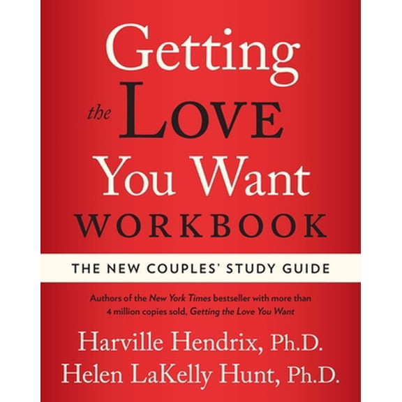 Pre-Owned Getting the Love You Want Workbook: The New Couples' Study Guide (Paperback) 0743483677 9780743483674