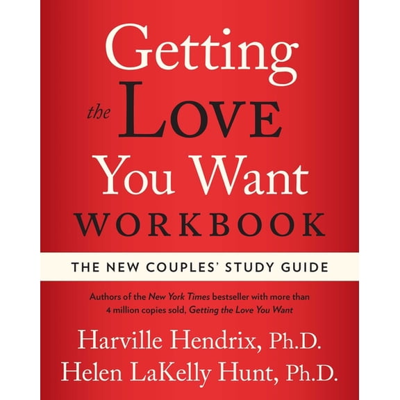 Getting the Love You Want Workbook: The New Couples' Study Guide, (Paperback)