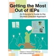 thumbnail image 1 of Pre-Owned Getting the Most Out of IEPs: An Educator's Guide to the Student-Directed Approach (Paperback) 1557669449 9781557669445, 1 of 1