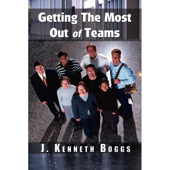 Getting The Most Out of Teams (Paperback)