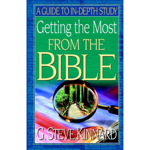 Pre-Owned Getting the Most from the Bible: A Guide to In-Depth Study (Paperback) 1577821297 9781577821298