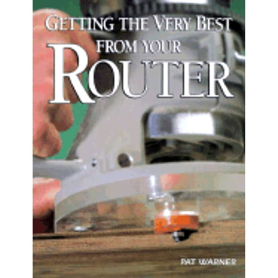 Pre-Owned Getting the Very Best from Your Router