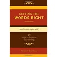 thumbnail image 1 of Pre-Owned Getting the Words Right: 39 Ways to Improve Your Writing (Paperback) 158297358X 9781582973586, 1 of 1
