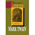 thumbnail image 1 of Pre-Owned Getting to Be Mark Twain (Hardcover) 0520070593 9780520070592, 1 of 1