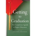 thumbnail image 1 of Pre-Owned Getting to Graduation: The Completion Agenda in Higher Education (Hardcover 9781421406220) by Andrew P. Kelly, Mark Schneider, 1 of 1