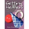 thumbnail image 1 of Getting to Heaven: And Other Homilies, 1 of 1