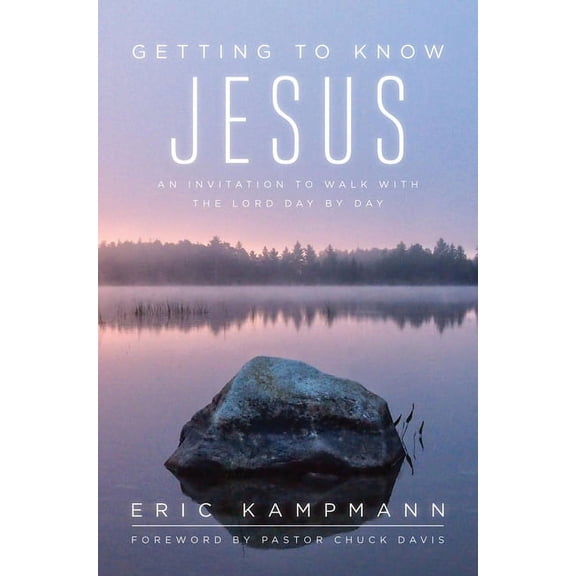 Getting to Know Jesus : An Invitation to Walk with the Lord Day by Day (Paperback)