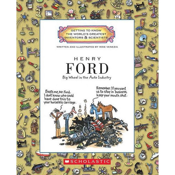 Pre-Owned Henry Ford: Big Wheel in the Auto Industry (Hardcover) 0531237265 9780531237267